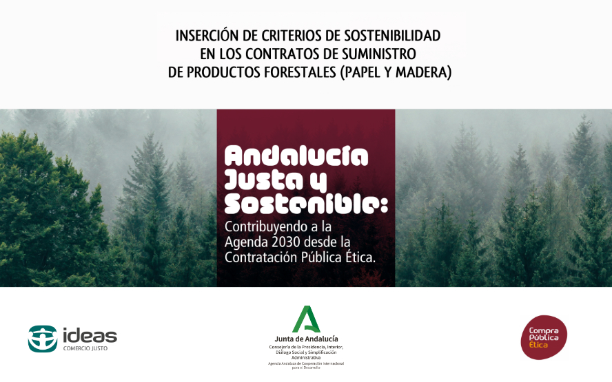 Actualización de nuestra guía sobre compra pública ética: Inserción de criterios de sostenibilidad en los contratos de suministro de productos forestales (papel y madera)