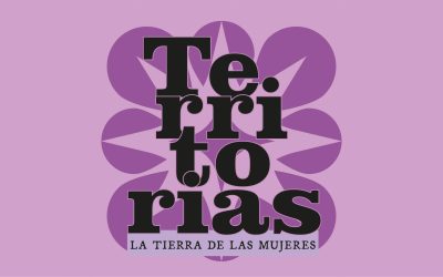 Territorias: mujeres que transforman el mundo