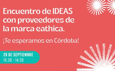 Córdoba acogerá un encuentro de entidades proveedoras y organizaciones productoras vinculadas a la marca eathica.